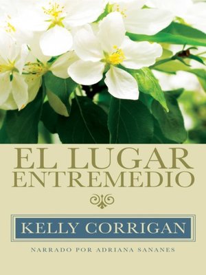 cover image of El lugar entremedio (The Middle Place)